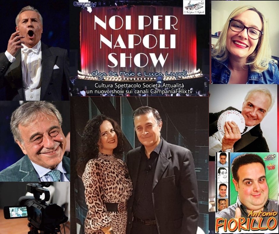 Noi per Napoli Show, prossima puntata in onda su Campania Felix.tv mercoledì 4 novembre h.21:00